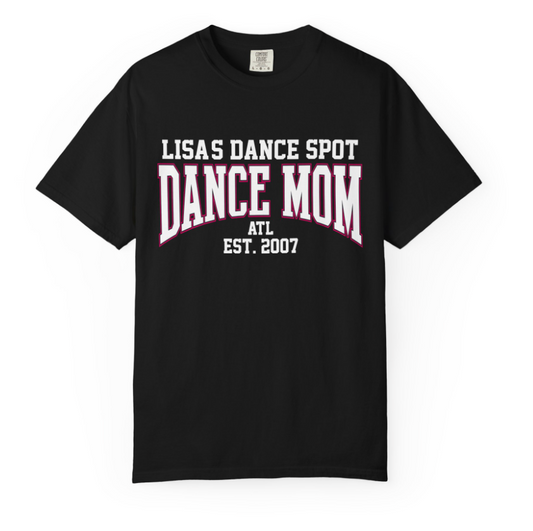 LDS Dance Mom est 2007 ( NO NAME ON BACK )